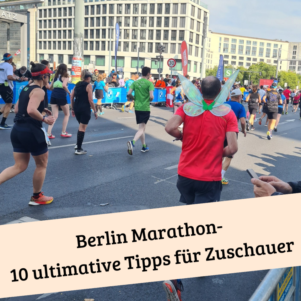 Berlin Marathon - 10 ultimative Tipps für Zuschauer